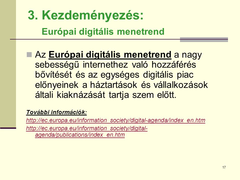 3. Kezdeményezés: Európai digitális menetrend