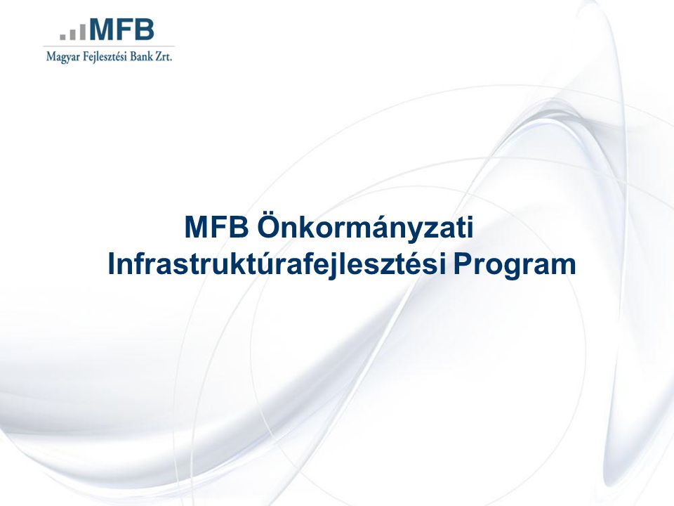 MFB Önkormányzati Infrastruktúrafejlesztési Program