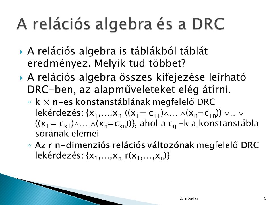 A relációs algebra és a DRC