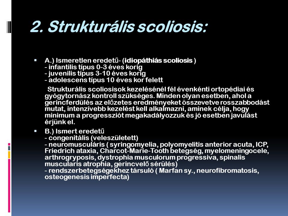 2. Strukturális scoliosis: