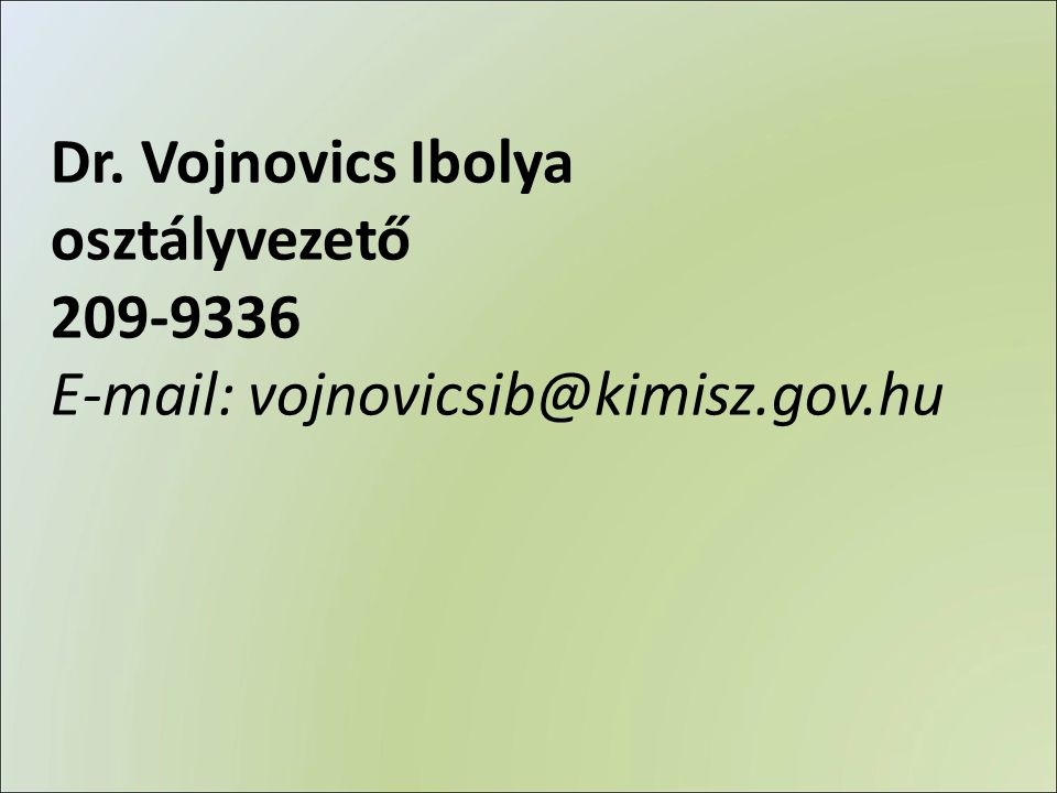 Dr. Vojnovics Ibolya osztályvezető