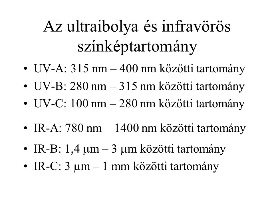 Az ultraibolya és infravörös színképtartomány