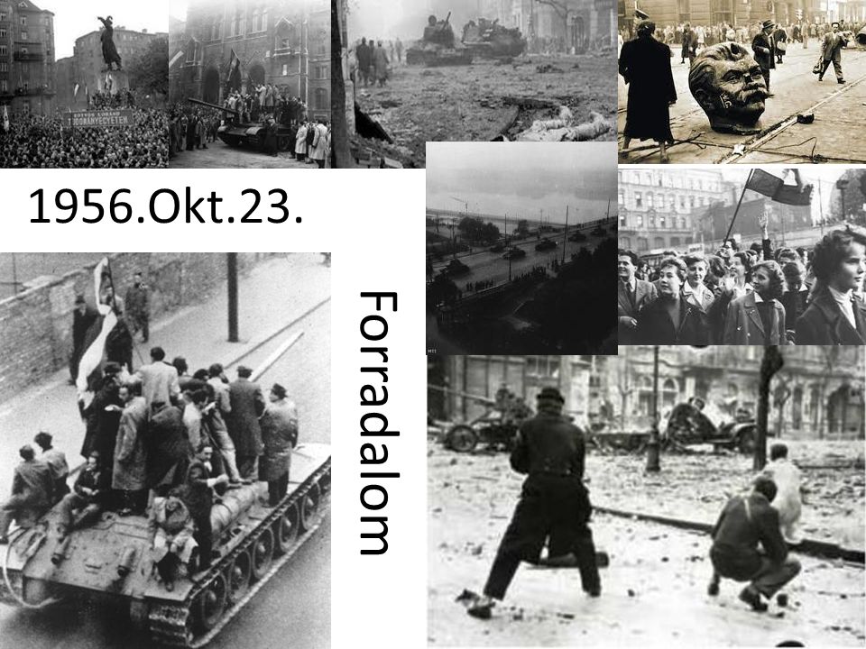 1956.Okt.23. Forradalom