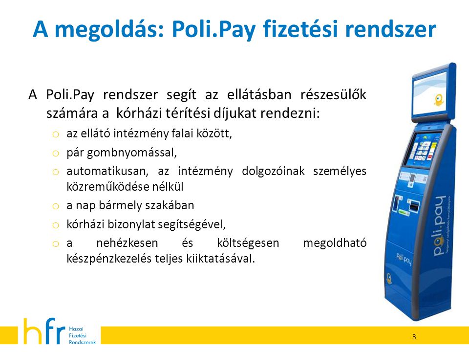 A megoldás: Poli.Pay fizetési rendszer