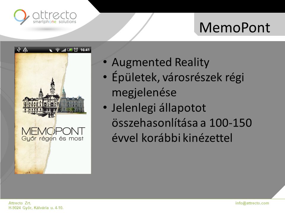 MemoPont Augmented Reality Épületek, városrészek régi megjelenése