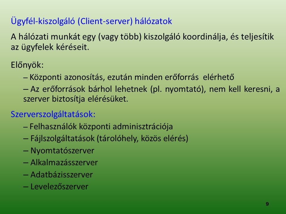 Ügyfél-kiszolgáló (Client-server) hálózatok