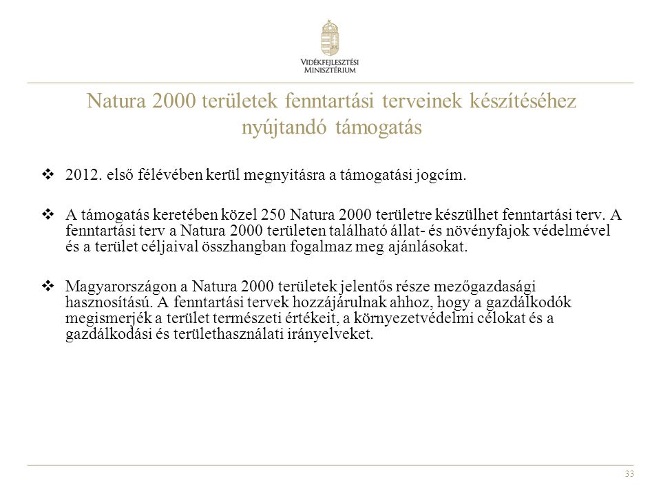 Natura 2000 területek fenntartási terveinek készítéséhez nyújtandó támogatás
