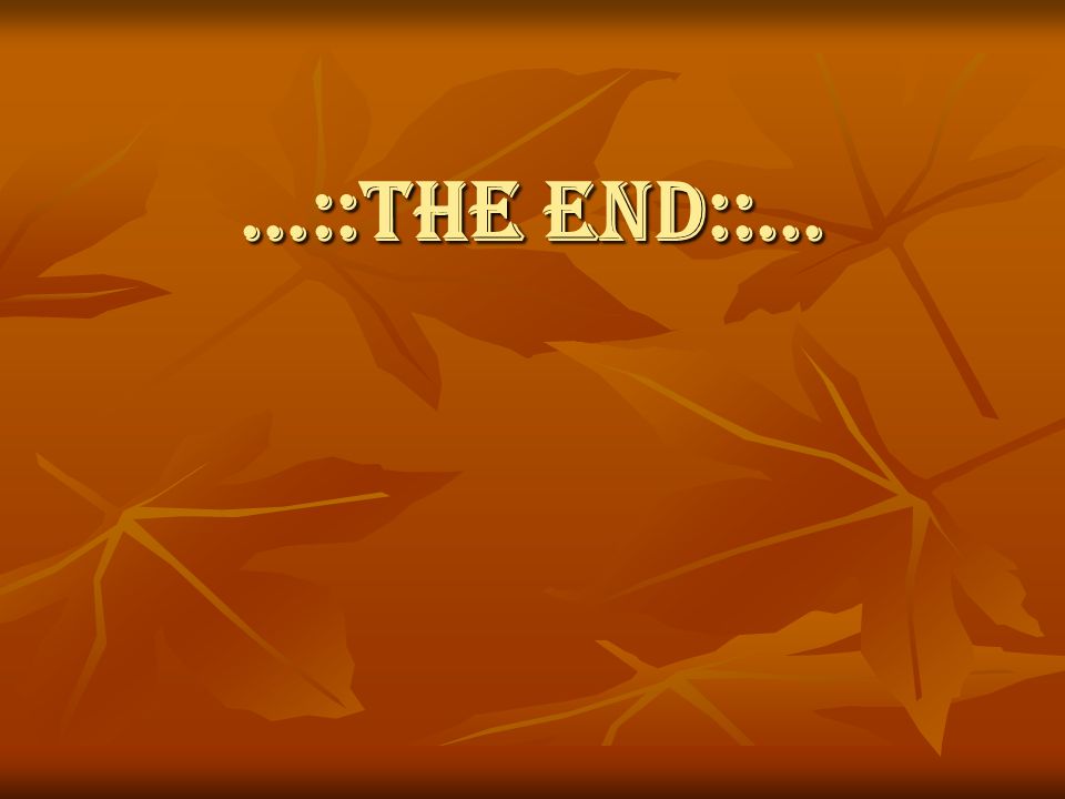 …::THE END::…