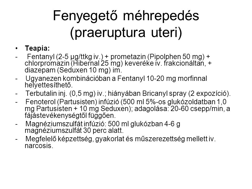 Fenyegető méhrepedés (praeruptura uteri)