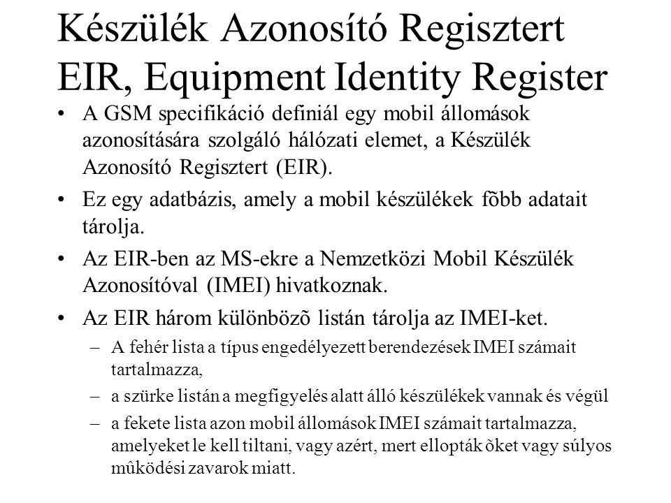 Készülék Azonosító Regisztert EIR, Equipment Identity Register
