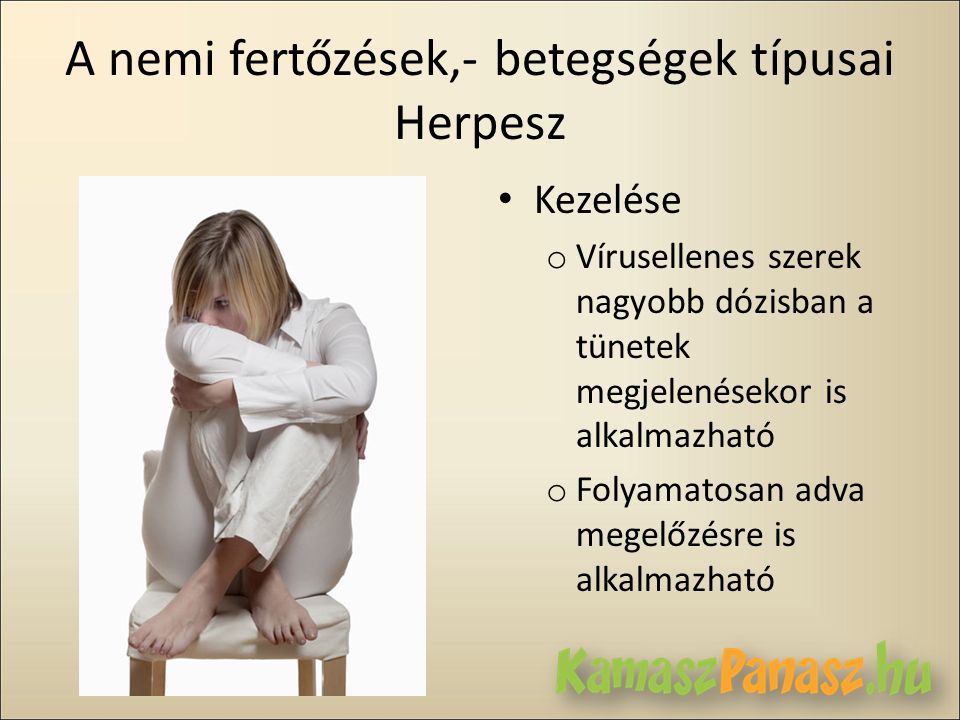 A nemi fertőzések,- betegségek típusai Herpesz