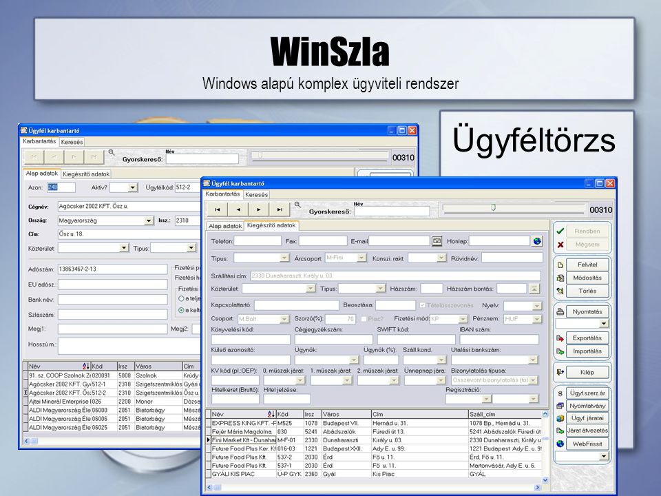 WinSzla Windows alapú komplex ügyviteli rendszer