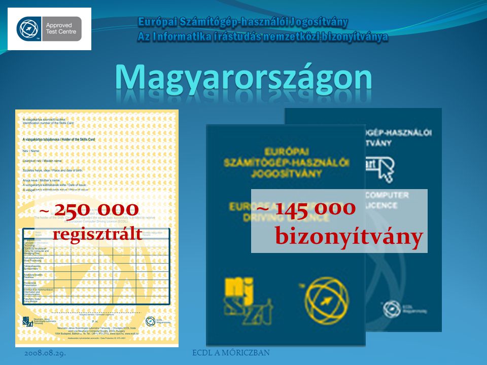 Magyarországon ~ bizonyítvány ~ regisztrált
