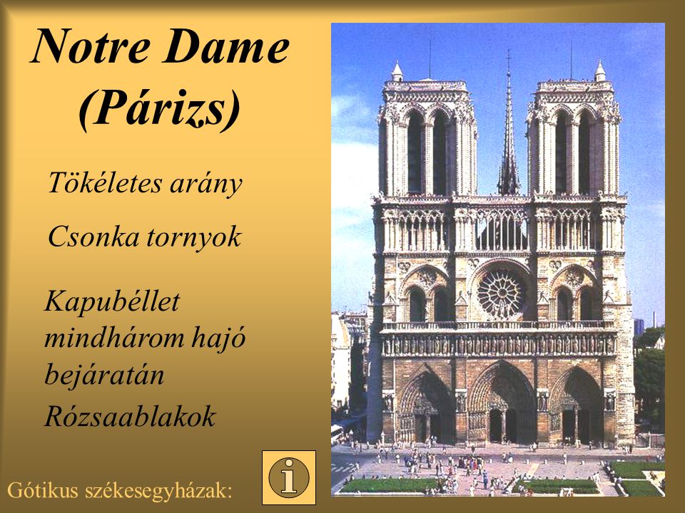 Notre Dame (Párizs) Tökéletes arány Csonka tornyok