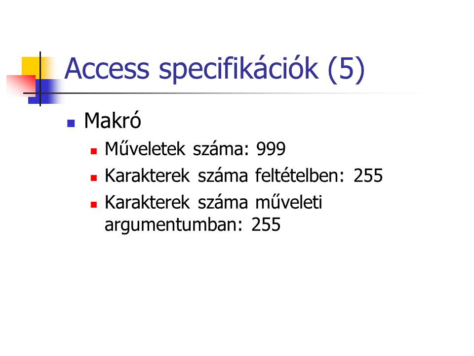 Access specifikációk (5)
