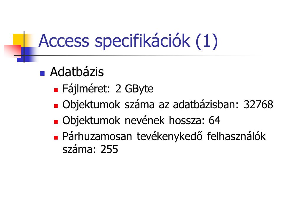 Access specifikációk (1)