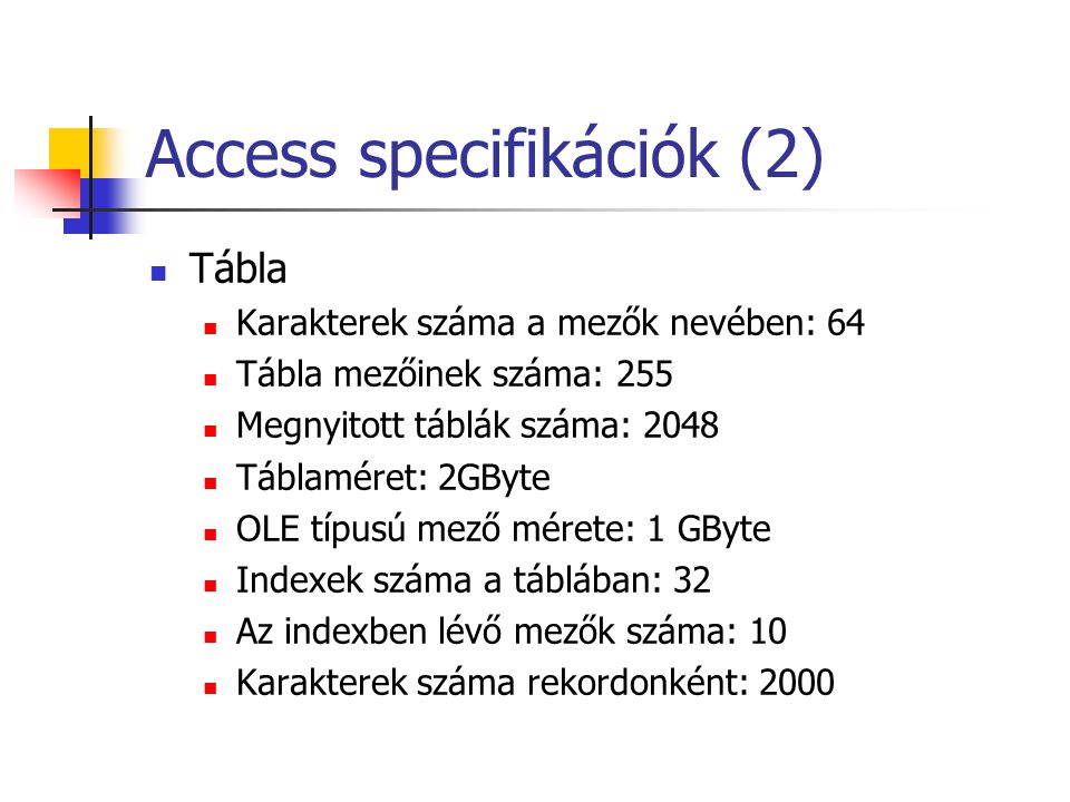 Access specifikációk (2)