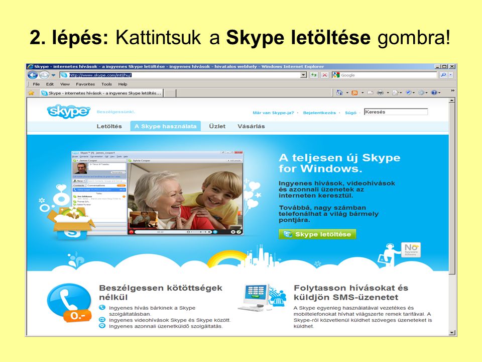 2. lépés: Kattintsuk a Skype letöltése gombra!