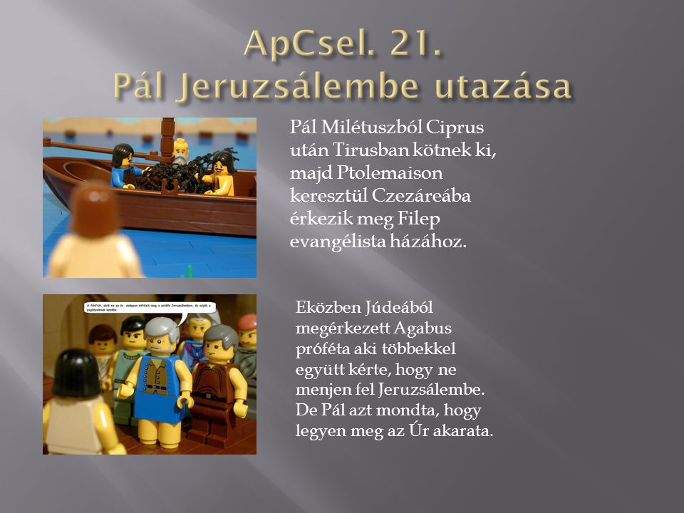 ApCsel. 21. Pál Jeruzsálembe utazása