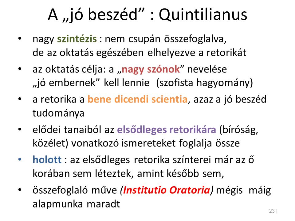 A „jó beszéd : Quintilianus
