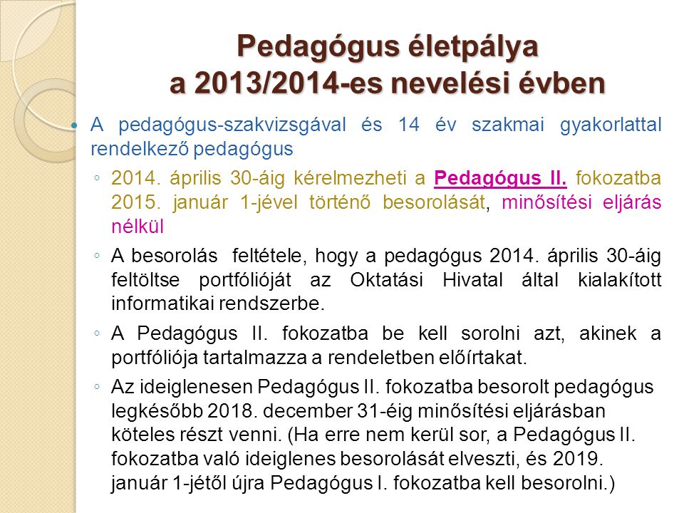 Pedagógus életpálya a 2013/2014-es nevelési évben