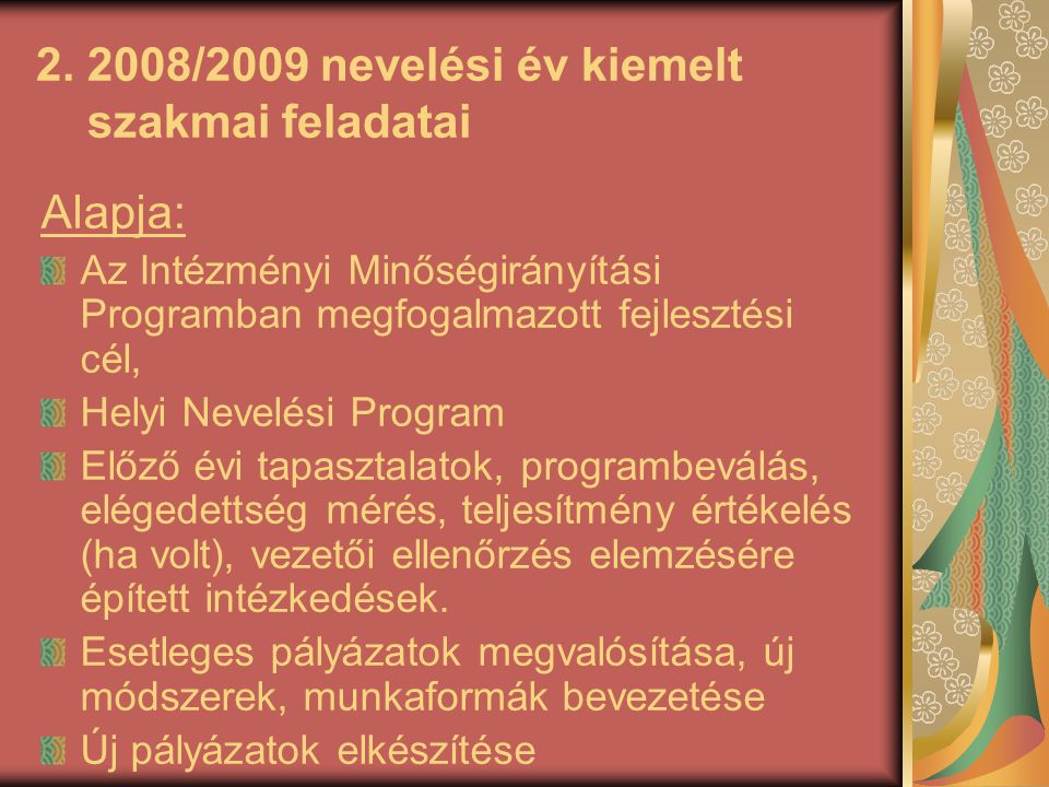 /2009 nevelési év kiemelt szakmai feladatai