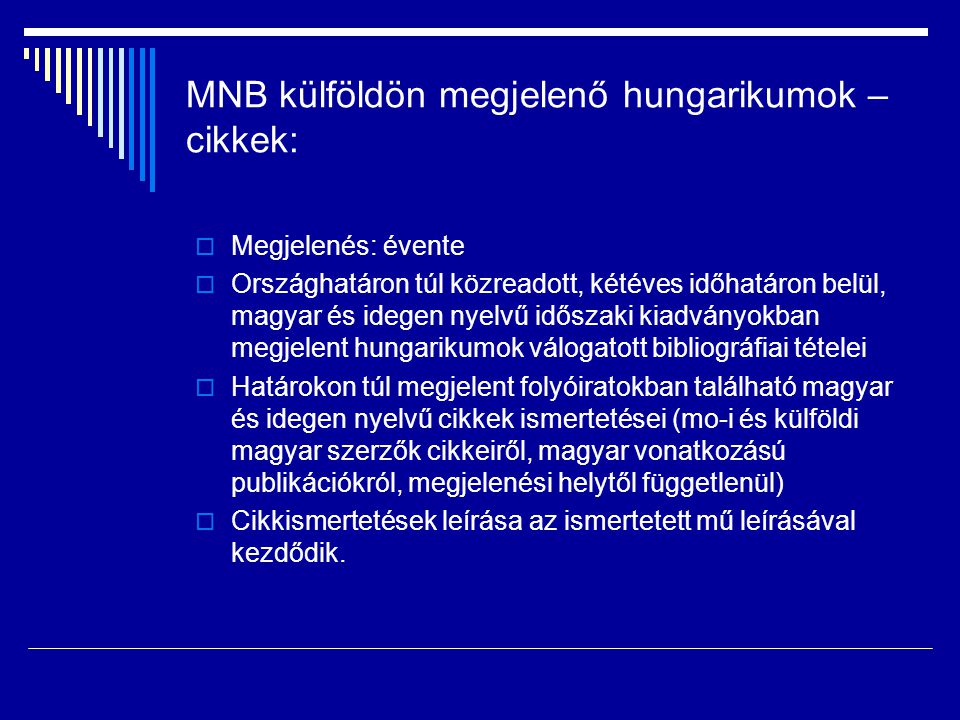 MNB külföldön megjelenő hungarikumok – cikkek: