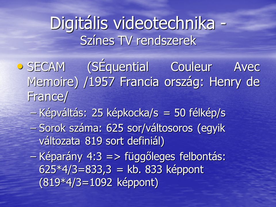 Digitális videotechnika - Színes TV rendszerek