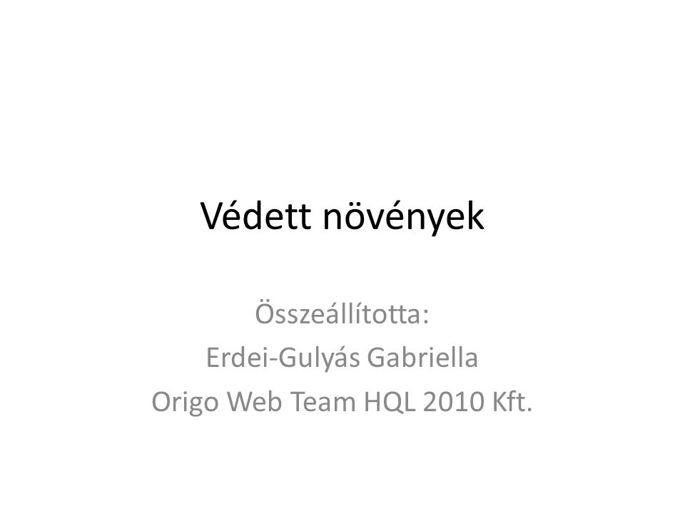 Összeállította: Erdei-Gulyás Gabriella Origo Web Team HQL 2010 Kft.