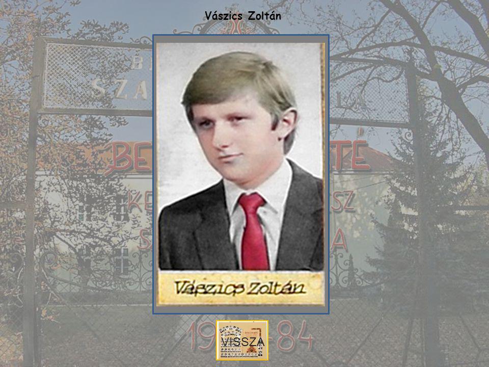 Vászics Zoltán VISSZA