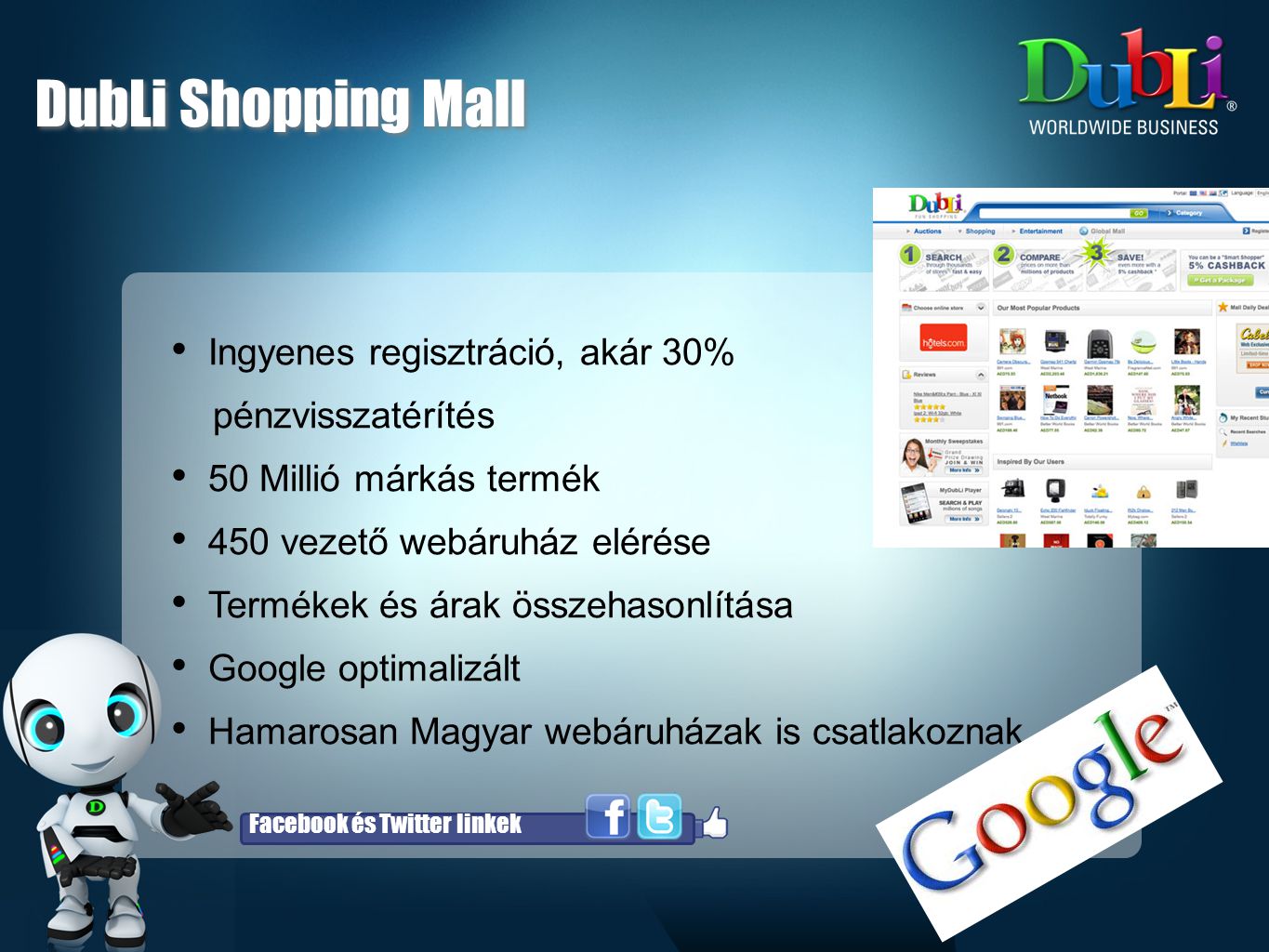 DubLi Shopping Mall Ingyenes regisztráció, akár 30% pénzvisszatérítés