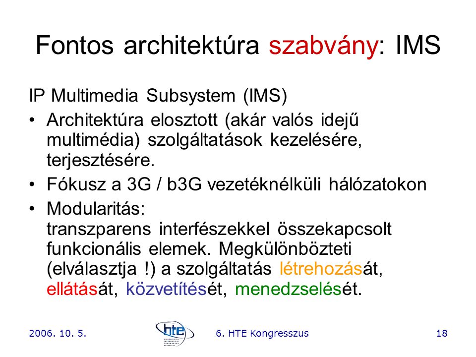 Fontos architektúra szabvány: IMS