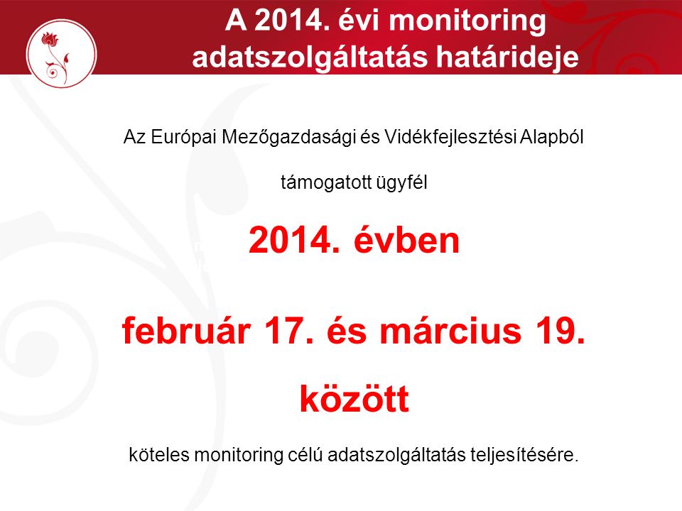 A évi monitoring adatszolgáltatás határideje