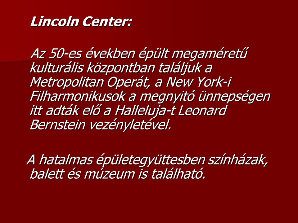 Lincoln Center: