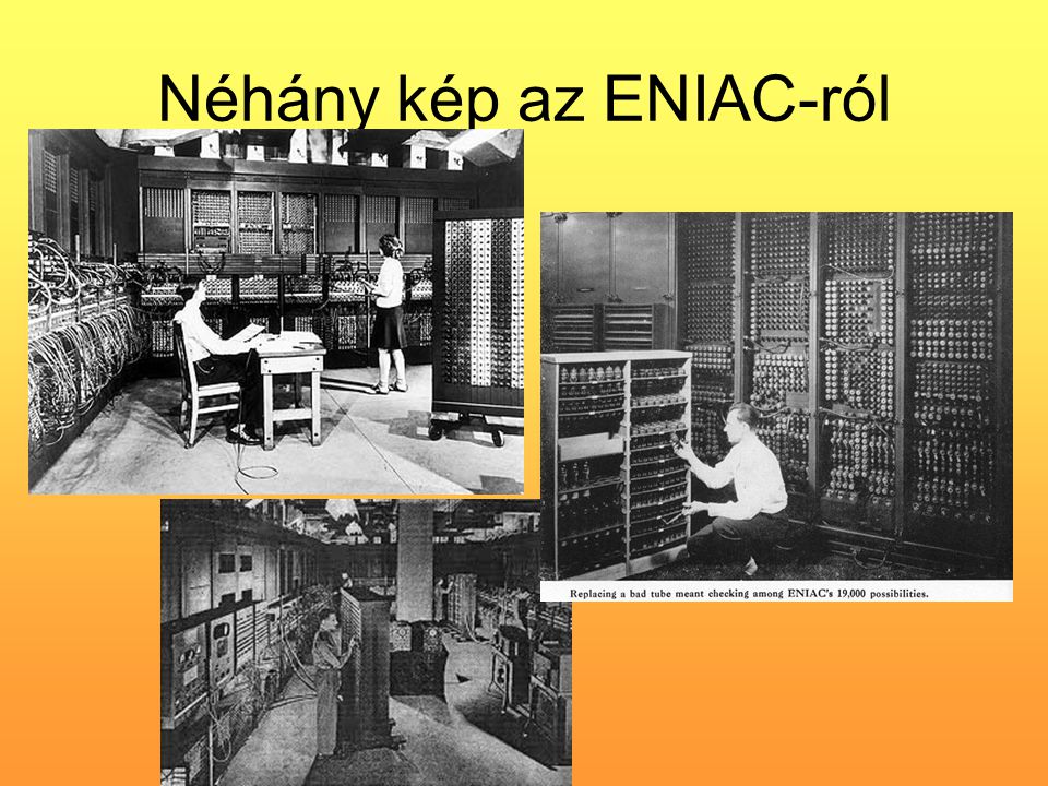 Néhány kép az ENIAC-ról