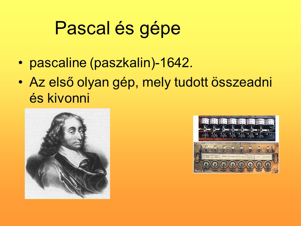 Pascal és gépe pascaline (paszkalin)-1642.