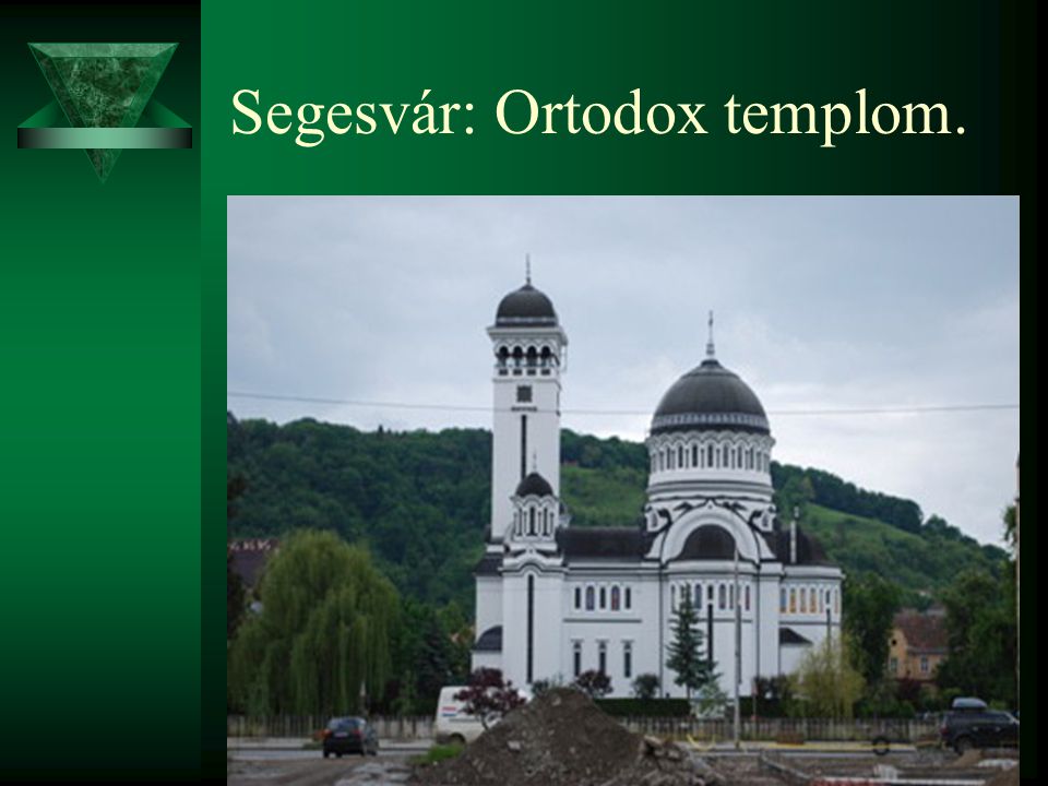 Segesvár: Ortodox templom.