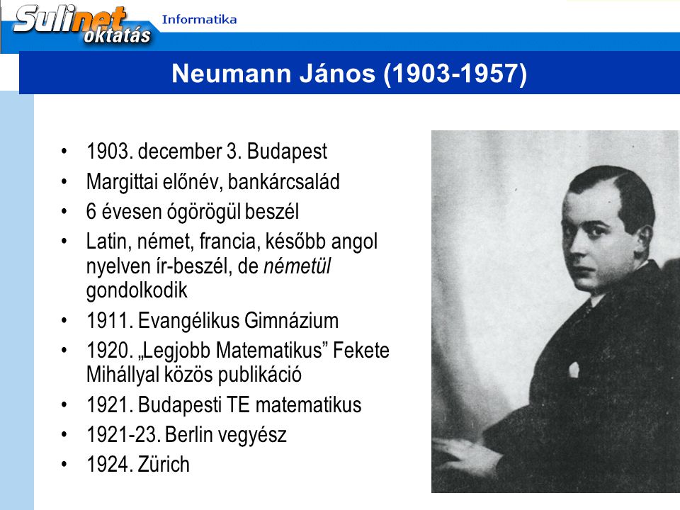 Neumann János ( ) december 3. Budapest