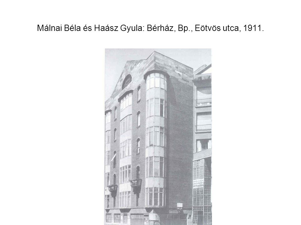 Málnai Béla és Haász Gyula: Bérház, Bp., Eötvös utca, 1911.
