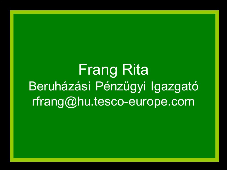 Frang Rita Beruházási Pénzügyi Igazgató