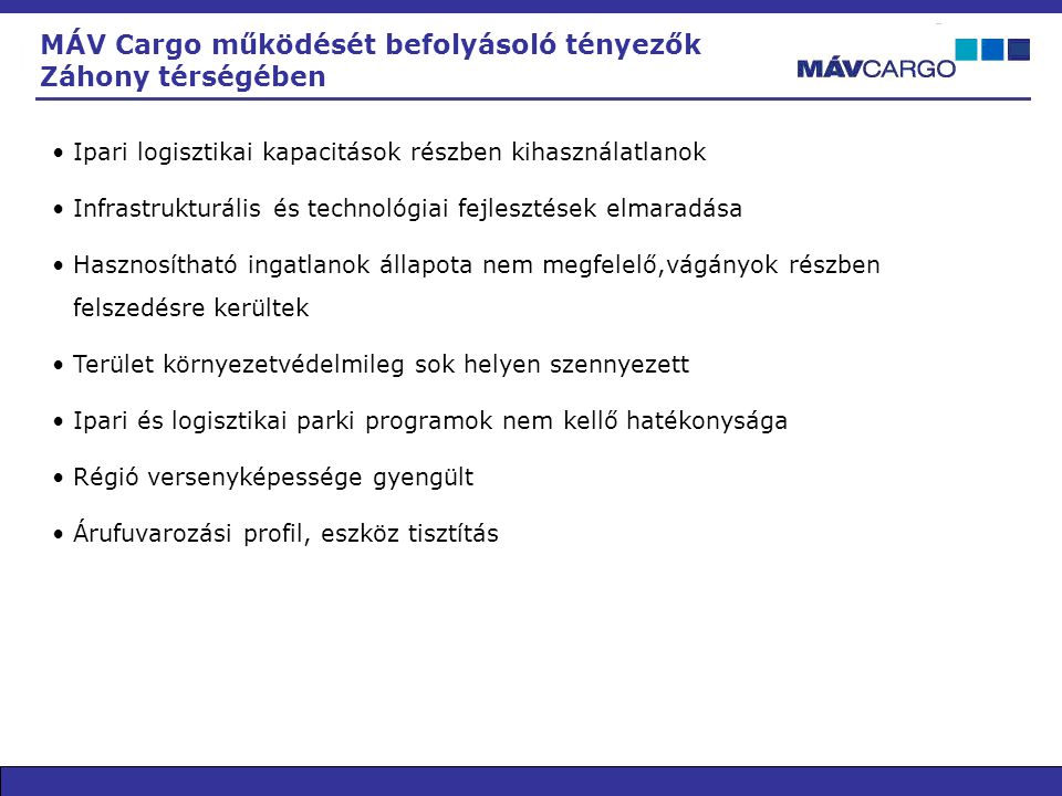 MÁV Cargo működését befolyásoló tényezők Záhony térségében