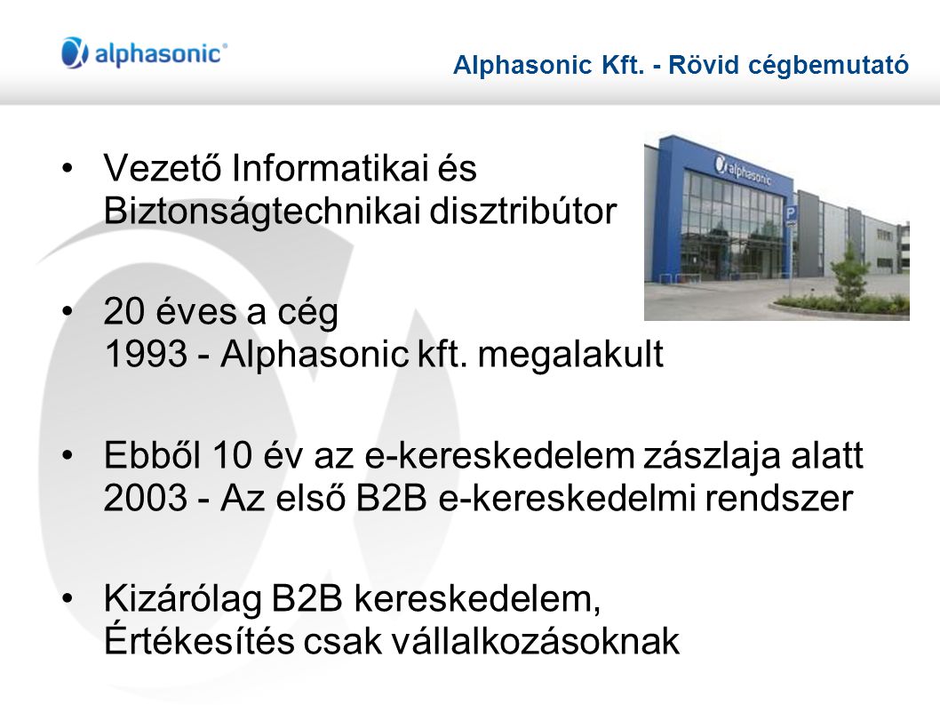 Alphasonic Kft. - Rövid cégbemutató