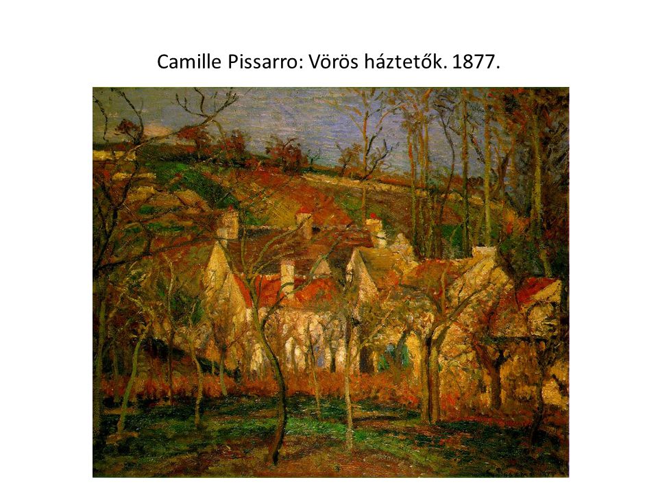 Camille Pissarro: Vörös háztetők