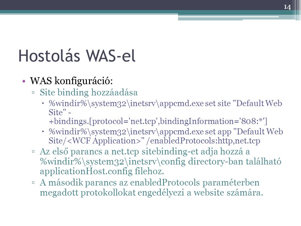 Hostolás WAS-el WAS konfiguráció: Site binding hozzáadása