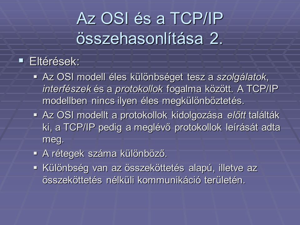 Az OSI és a TCP/IP összehasonlítása 2.
