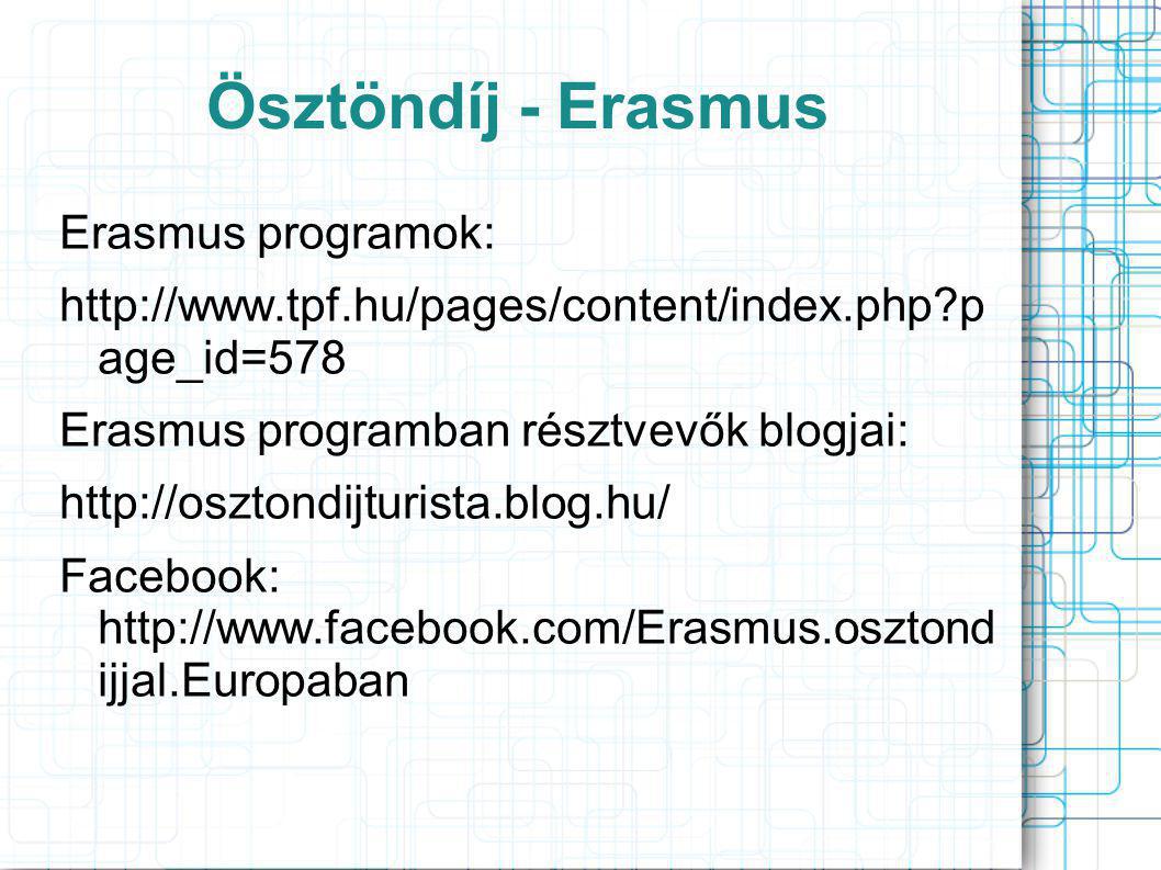 Ösztöndíj - Erasmus Erasmus programok: