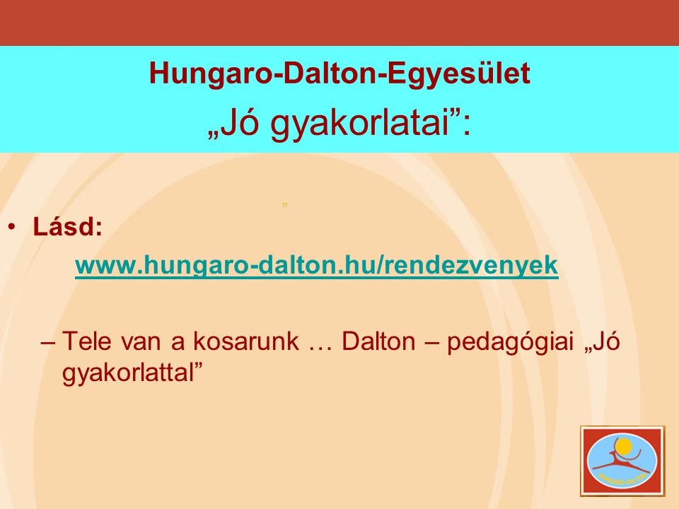 Hungaro-Dalton-Egyesület „Jó gyakorlatai :