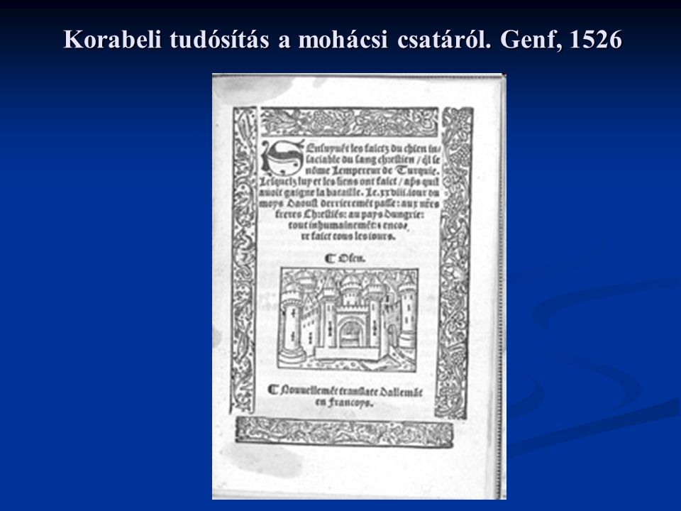 Korabeli tudósítás a mohácsi csatáról. Genf, 1526