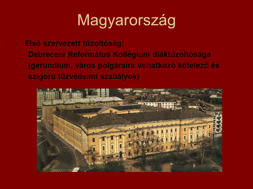 Magyarország Első szervezett tűzoltóság: