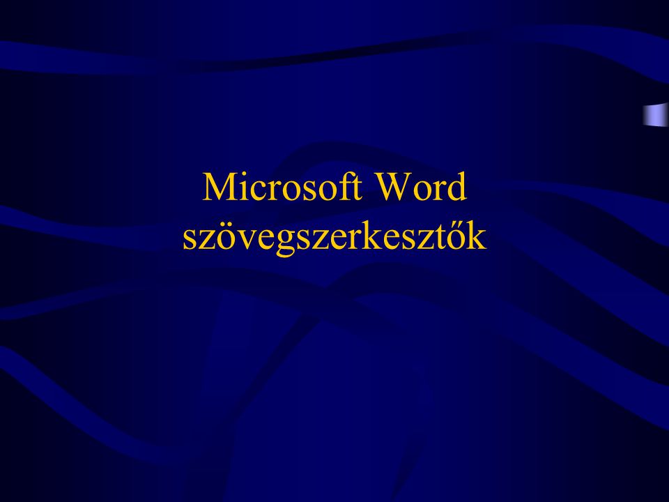 Microsoft Word szövegszerkesztők